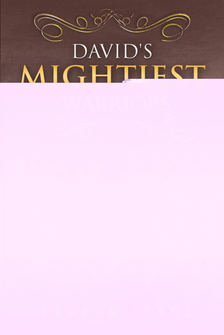 David’s Mightiest Warriors