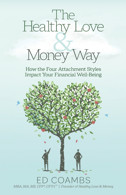 The Healthy Love and Money Way