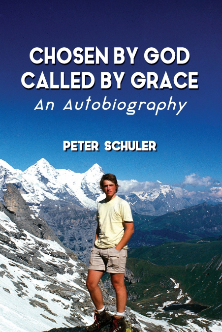 Chosen by God, Called by Grace