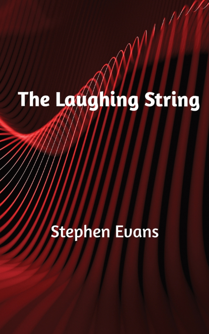The Laughing String
