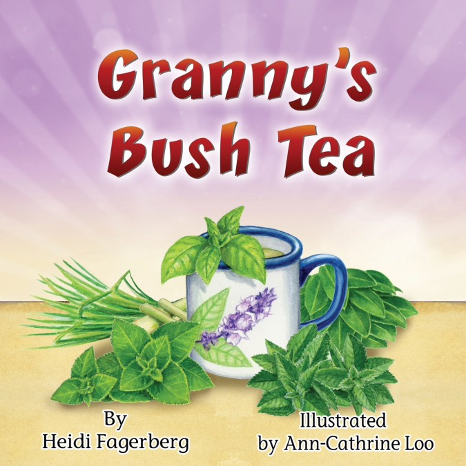 Granny’s Bush Tea