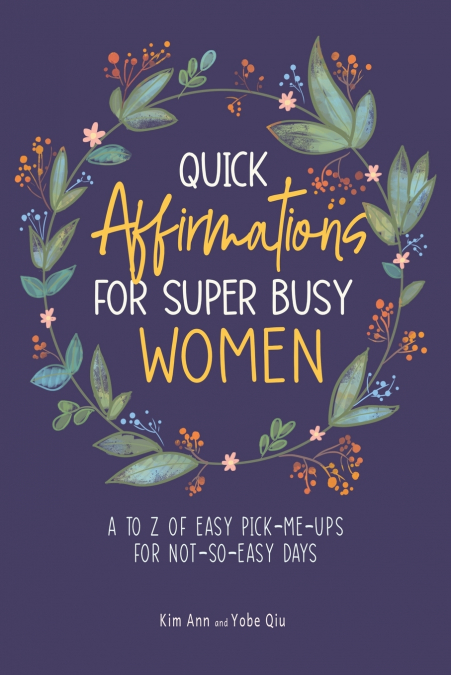 Quick Affirmations for Super Busy Women
