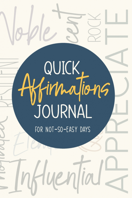 Quick Affirmations Journal