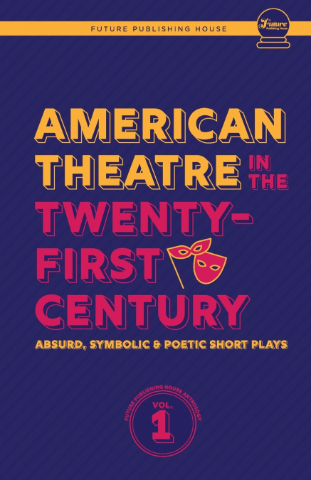 American Theatre in the Twenty-First Century