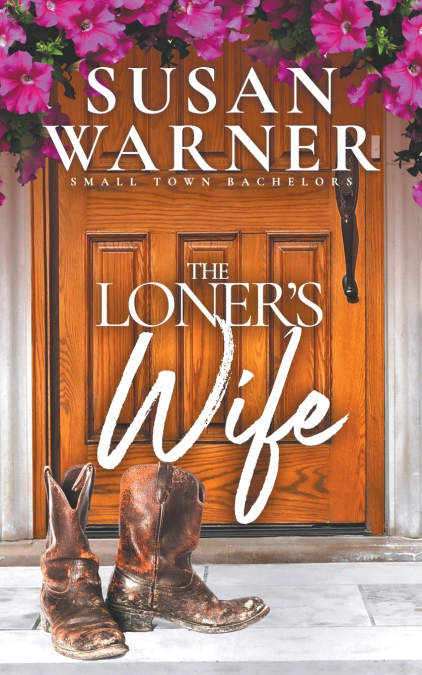 The Loner’s Wife