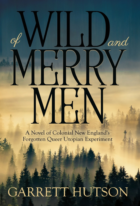Of Wild and Merry Men