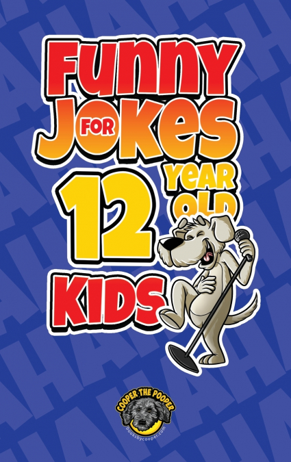 Funny Jokes for 12 Year Old Kids