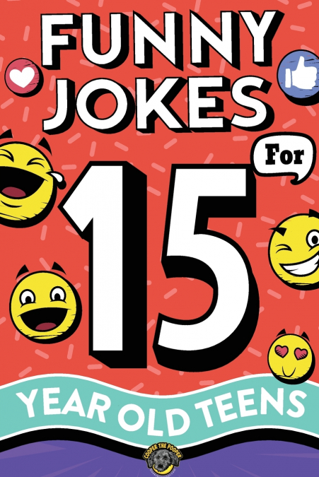 Funny Jokes for 15 Year Old Teens
