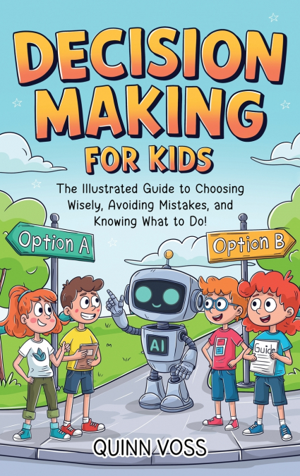 Decision-Making for Kids