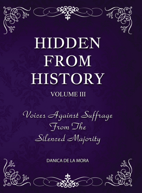 Hidden From History, Volume 3