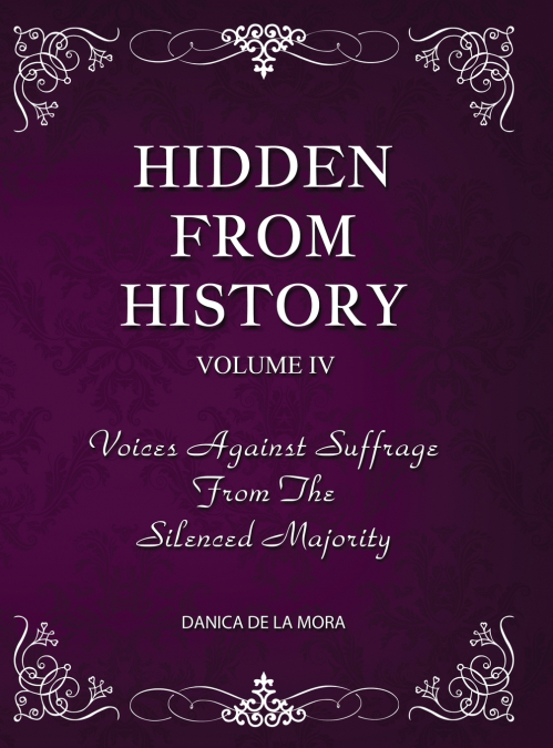 Hidden From History, Volume 4