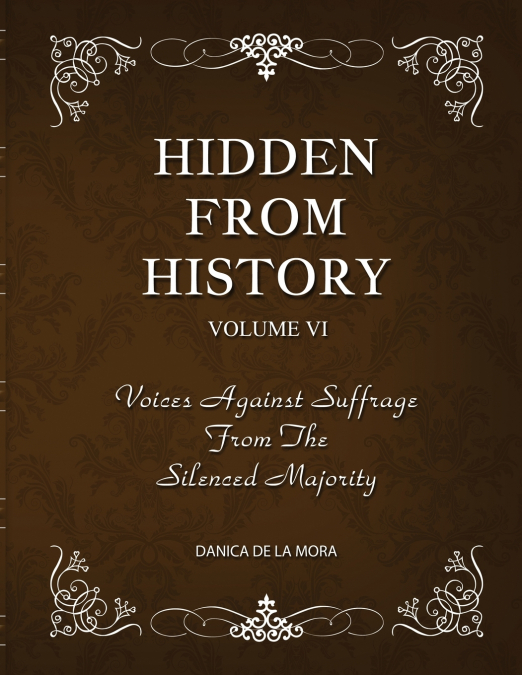 Hidden From History, Volume 6