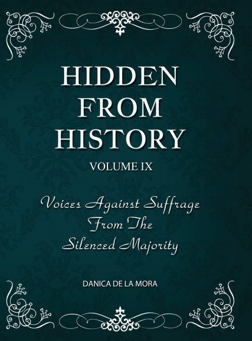 Hidden From History, Volume 9