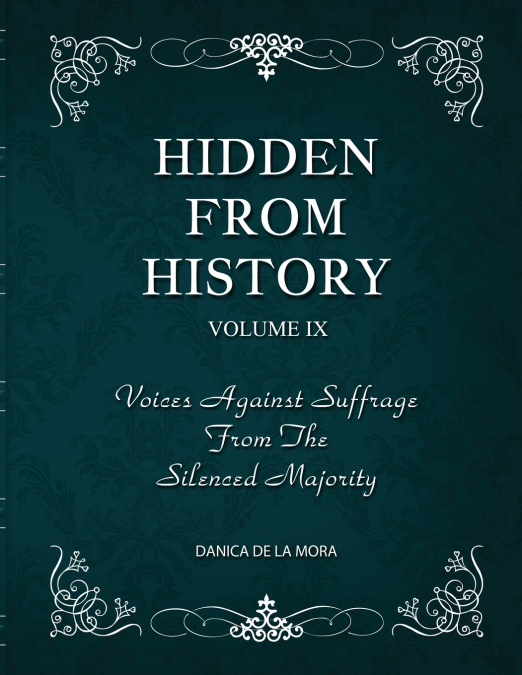 Hidden From History, Volume 9