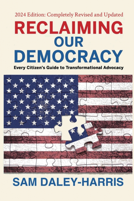 Reclaiming Our Democracy
