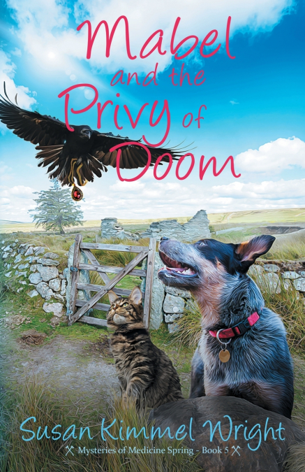 Mabel and the Privy of Doom