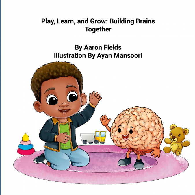 'Play, Learn, and Grow