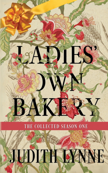 Ladies’ Own Bakery Season One