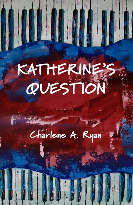 Katherine’s Question