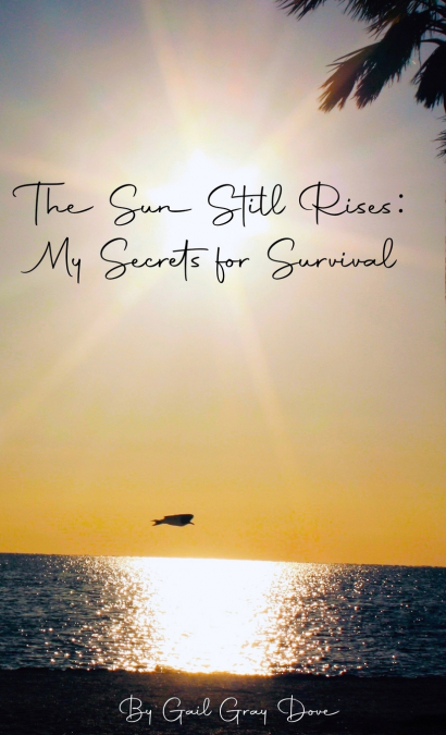 The Sun Still Rises