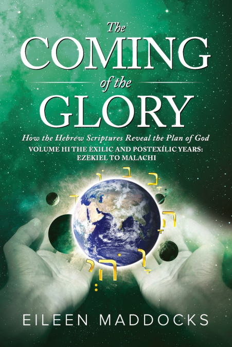 The Coming of the Glory