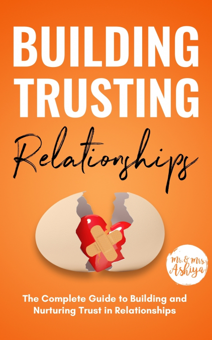 Building Trusting Relationships