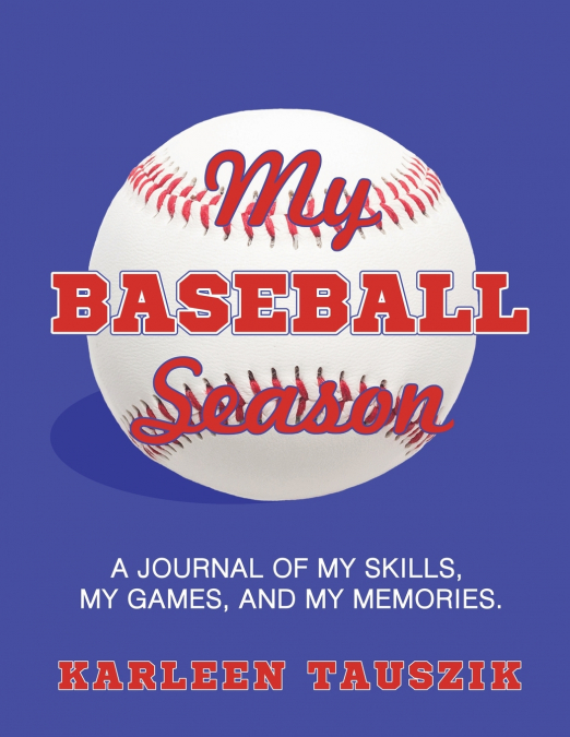 My Baseball Season