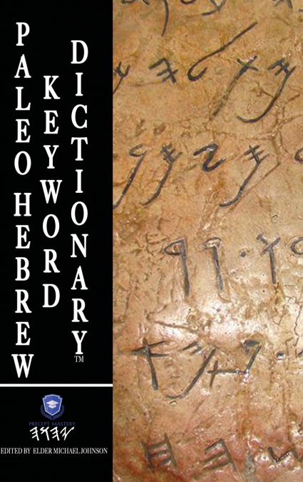 Paleo Hebrew Keyword Dictionary™