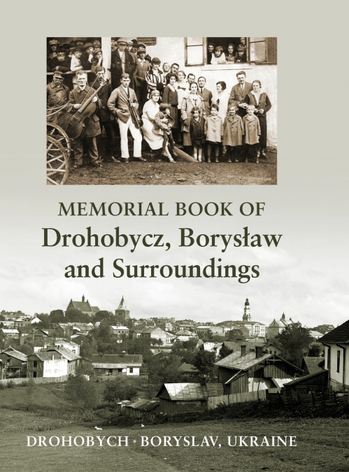 Memorial book of Drohobycz, Borysław and Surroundings