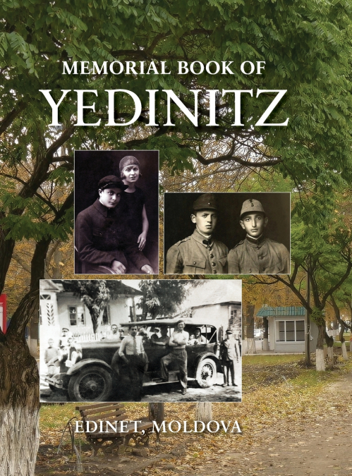 Yad l’Yedinitz; memorial book for the Jewish community of Yedintzi, Bessarabia