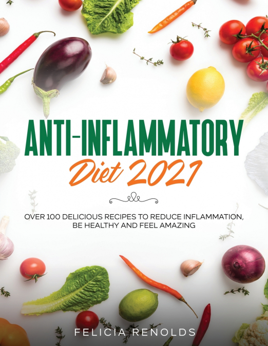 Anti-Inflammatory Diet 2021