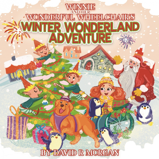 Winnie and Her Wonderful Wheelchair’s Winter Wonderland Adventure