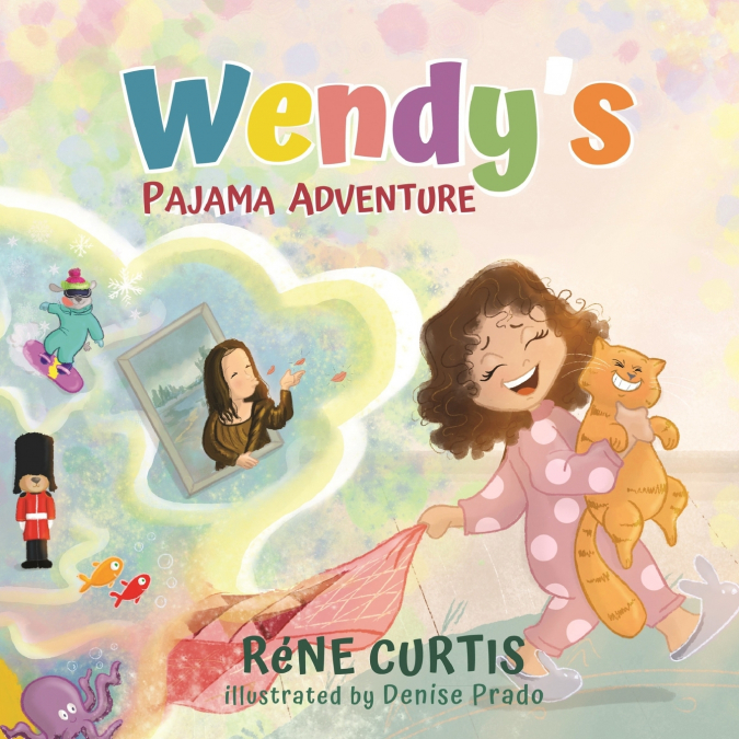 Wendy’s Pajama Adventures