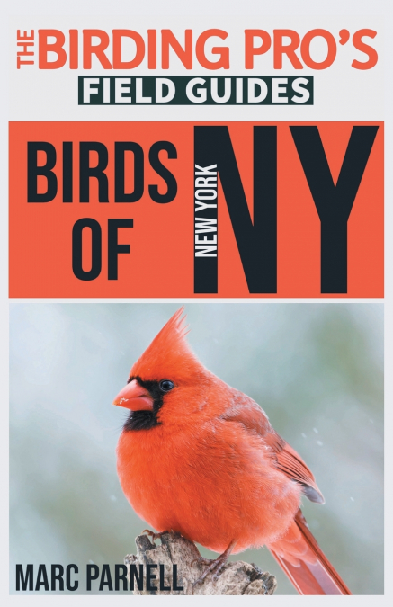 Birds of New York (The Birding Pro’s Field Guides)