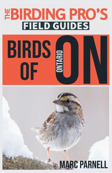 Birds of Ontario (The Birding Pro’s Field Guides)