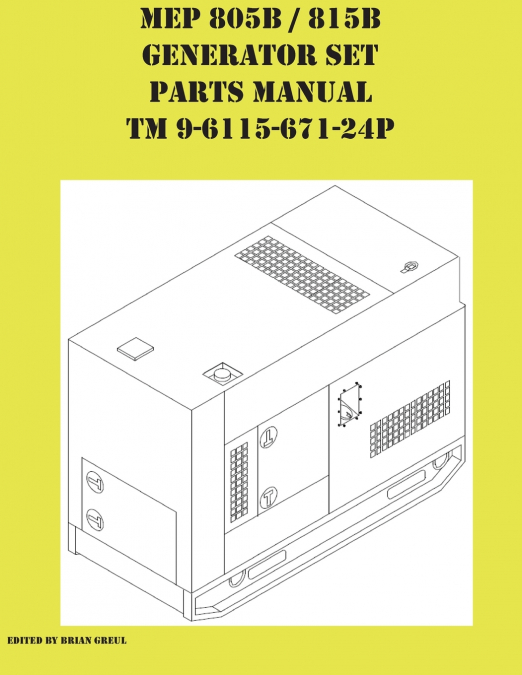 MEP 805B / 815B Generator Set Repair Parts Manual TM 9-6115-671-24P