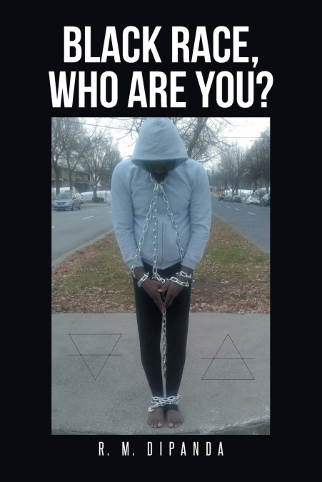 Black Race, Who Are You?