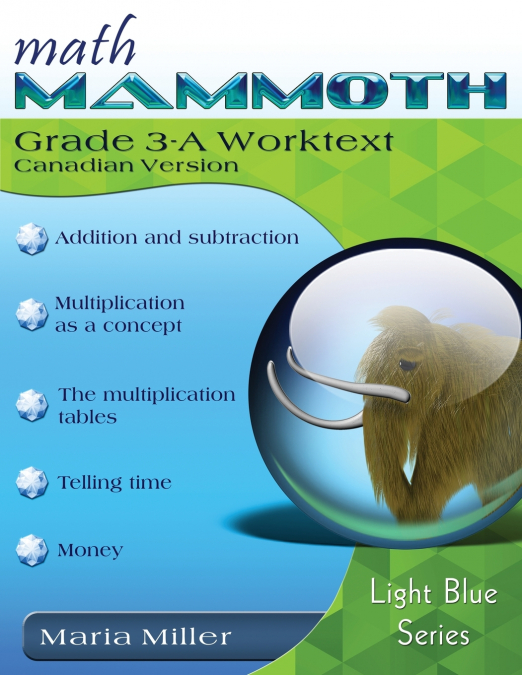 Math Mammoth Grade 3-A Worktext, Canadian Version