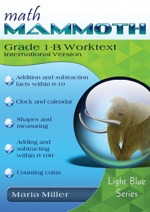 Math Mammoth Grade 1-B Worktext, International Version
