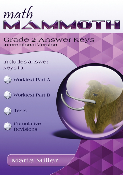 Math Mammoth Grade 2 Answer Keys, International Version