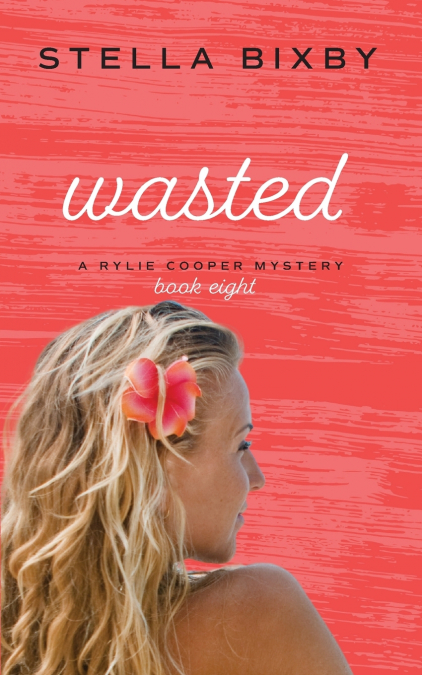 Wasted
