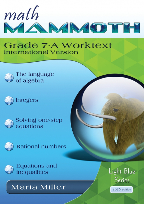 Math Mammoth Grade 7-A Worktext, International Version