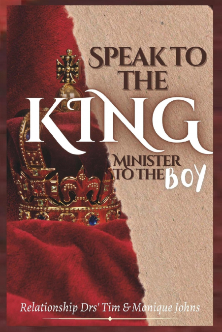 Speak to the King, Minister to the Boy