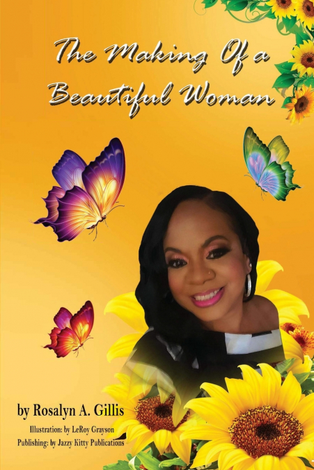 The Making of a Beautiful Woman