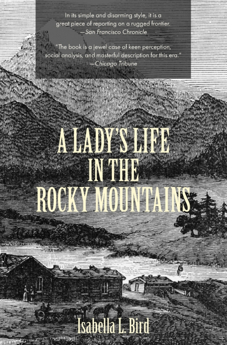 A Lady’s Life in the Rocky Mountains (Warbler Classics)