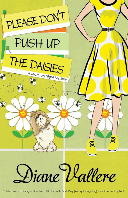 Please Don’t Push Up the Daisies