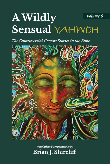 A Wildly Sensual YAHWEH