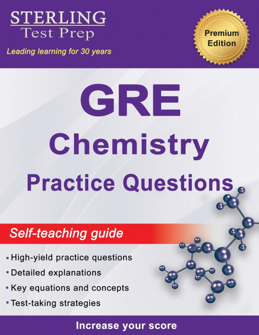 Sterling Test Prep GRE Chemistry Practice Questions