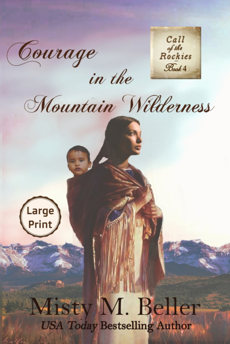 Courage in the Mountain Wilderness