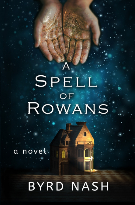 A Spell of Rowans